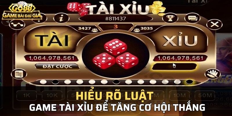 Hiểu rõ luật trong game tài xỉu để tăng cơ hội thắng 