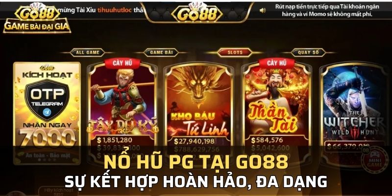 Nổ hũ PG tại kubet88 uy tín, chất lượng