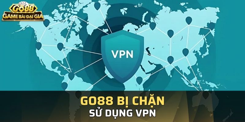 Sử dụng VPN giải quyết nhanh tình trạng kubet88 không thể truy cập
