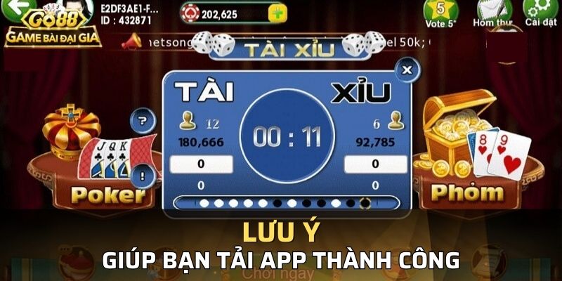 Những lưu ý giúp bạn thuận lợi tải app tài xỉu