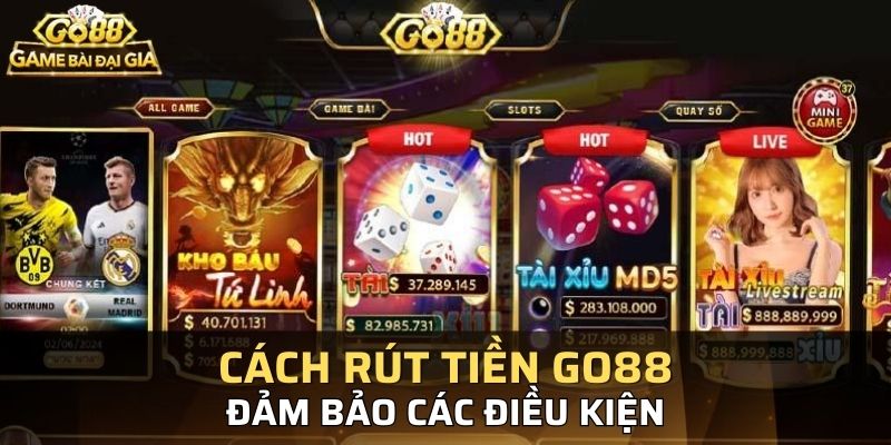Cổng cược kubet88 sẽ đưa ra các điều kiện khi bạn rút tiền