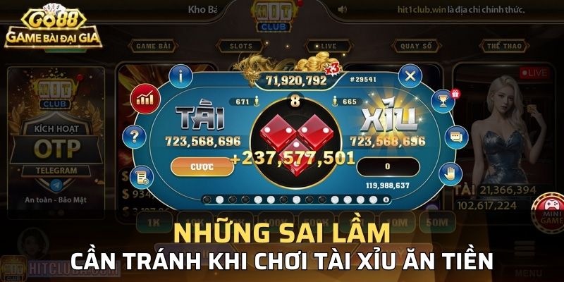 Những sai lầm phổ biến bạn cần tránh khi chơi tài xỉu